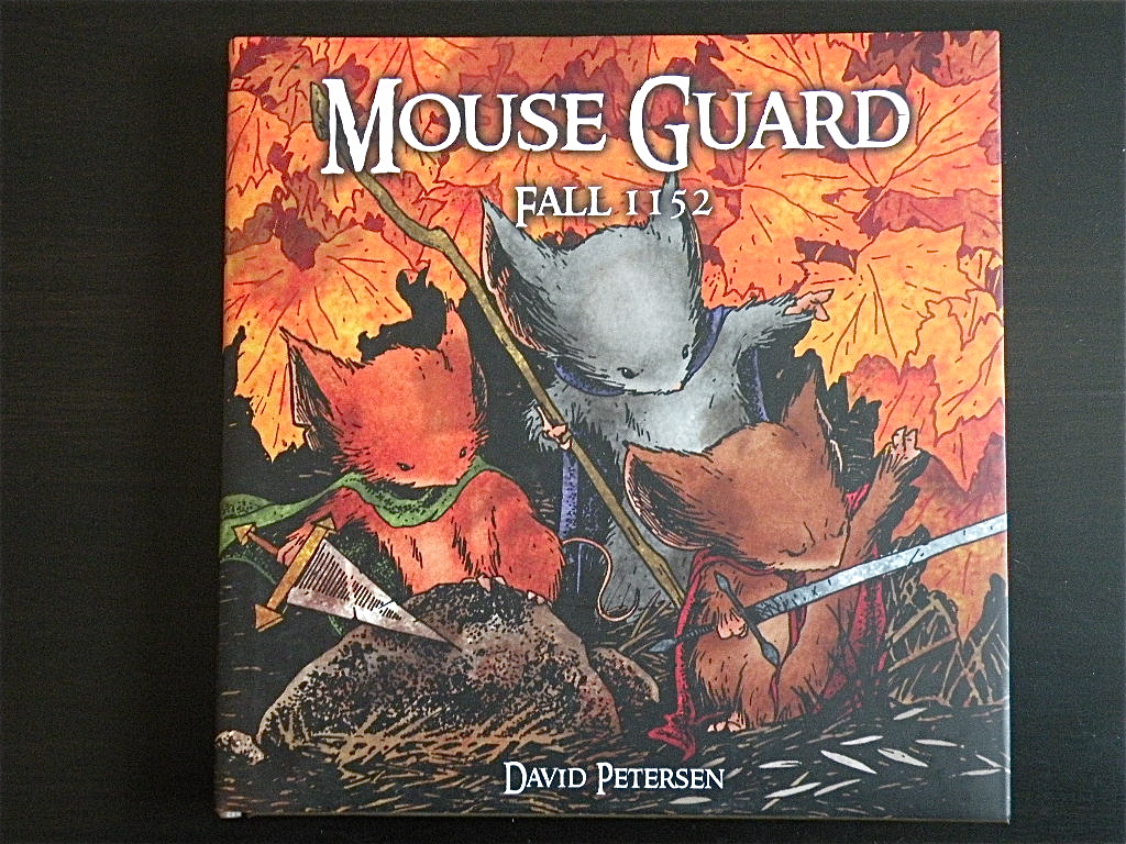 Mouse Guard, by David Peterson